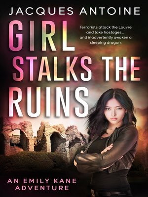 cover image of Girl Stalks the Ruins